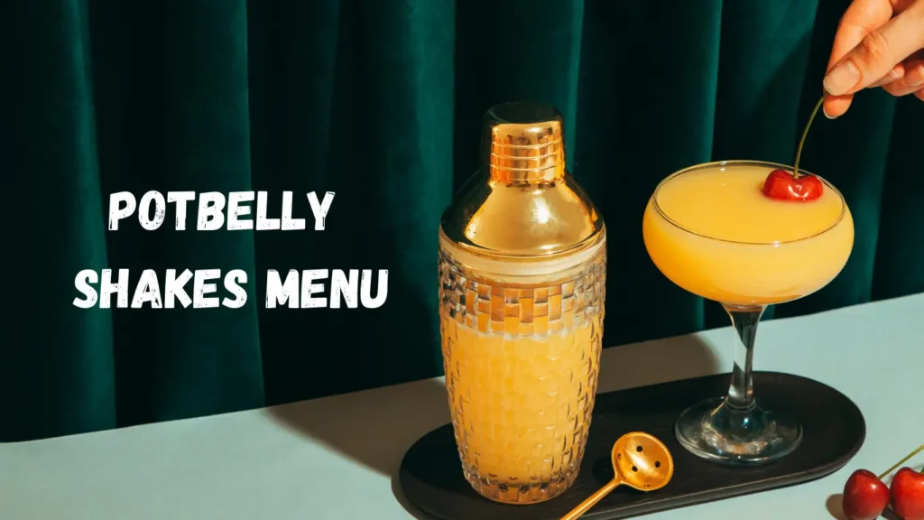 Potbelly Shakes Menu